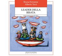Leader della risata. Essere professionisti del ridere