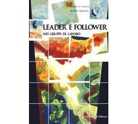 Leader e follower nei gruppi di lavoro