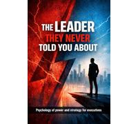 Leader Without Rules: Mindset and Power in the New Era