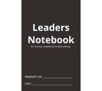 Leaders Notebook: Military Notebook, Compact 5.06″ × 7.81″ Field Logbook for Tracking Missions and Soldier Performance