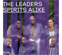 Leaders - Spirits Alike