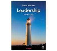 Leadership: A Critical Text