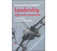 Leadership agile nella complessità. Organizzazioni, stormi da combattimento