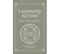 Leadership Alchemy: Integrating Servant and Transformational Leadership for Organizational Excellence