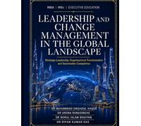 Leadership and Change Management in the Global Landscape: Strategic Leadership, Organisational Transformation and Sustainable Competitive