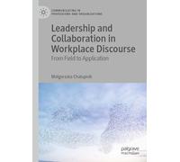 Leadership and Collaboration in Workplace Discourse: From Field to Application