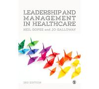 Neil Gopee Jo Galloway Leadership and Management in Healthcare (Tascabile)