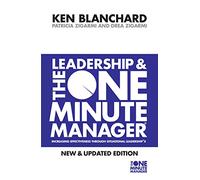 Leadership and the One Minute Manager (The One Minute Manager)