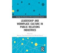 Leadership and Workplace Culture in Public Relations Industries