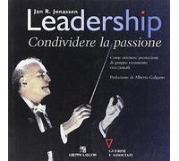 Leadership. Condividere la passione