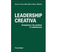 Leadership creativa. Competenze che guidano il cambiamento