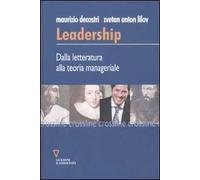 Leadership. dalla letteratura alla teoria manageriale
