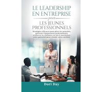 Leadership d'entreprise pour les jeunes professionnels