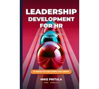 Leadership Development for HR: How to Turn Managers Into Leaders