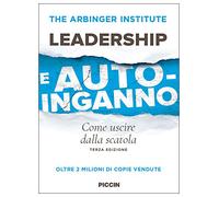 Leadership e autoinganno. Come uscire dalla scatola