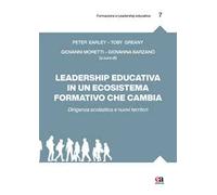 Leadership educativa in un ecosistema formativo che cambia. Dirigenza scolastica e nuovi territori