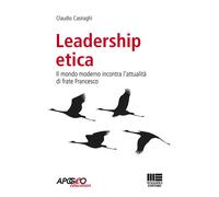 Leadership etica - Casiraghi Claudio
