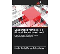 Leadership femminile e dinamiche socioculturali: Il caso del comune di Meri, nella regione dell'Estremo Nord del Camerun