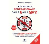 Leadership generazionale dalla A alla Gen Z. Come le alleanze gen