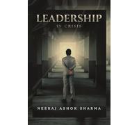Leadership in Crisis