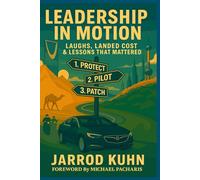 Leadership in Motion: Laughs, Landed Cost & Lessons That Mattered