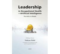Leadership in Occupational Health and Artificial Intelligence: The UAE as a Model