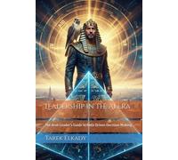 Leadership in the AI Era: The Arab Leader's Guide to Data-Driven Decision Making