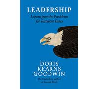 Doris Kearns Goodwin Leadership in Turbulent Times (Tascabile)