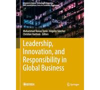 Leadership, Innovation, and Responsibility in Global Business