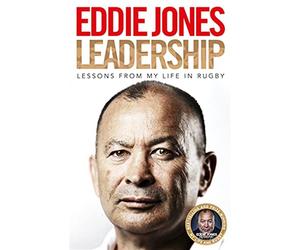 Leadership: lessons from my life in rugby - Jones Eddie, Mcrae Donald