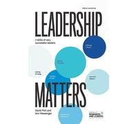Leadership Matters: 7 Skills of Very Successful Leaders - Pich David