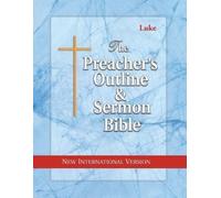 Leadership Mini The Preacher's Outline & Sermon Bible: Luke: New Int (Tascabile)