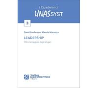 Leadership. Oltre la trappola degli slogan [Paperback] Mazzotta, Manola and Bevi
