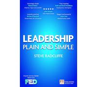 Leadership:Plain and Simple: Plain and Simple (2nd Edition) (Financial Times Series)