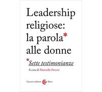 Leadership religiose: la parola alle donne-Marinella Perroni