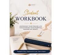 Leadership School Of prayer & Intercession: Student workbook