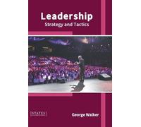 Leadership: Strategy and Tactics (Copertina rigida)