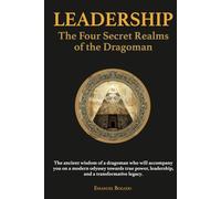 Leadership: The Four Secret Realms of the Dragoman