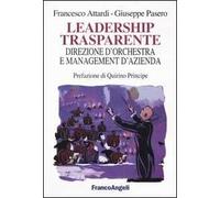 Leadership trasparente: direzione d'orchestra e management d'azienda