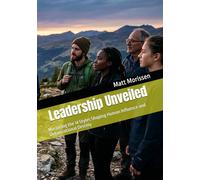 Leadership Unveiled: Mastering the 14 Styles Shaping Human Influence and Organizational Destiny