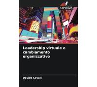 Leadership virtuale e cambiamento organizzativo