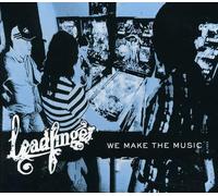 LEADFINGER - We Make the Music [Special ed]
