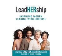 LeadHERship: Inspiring Women Leading with Purpose