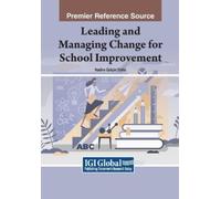 Leading and Managing Change for School Improvement (Tascabile)