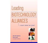 Leading Biotechnology Alliances: Right From the Start - [John Wiley & Sons]
