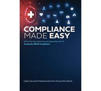 Leading Cybersecurity Experts Compliance Made Easy (Copertina rigida)