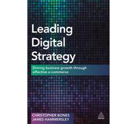Leading Digital Strategy: Driving Business Growth Through Effective E-comm...