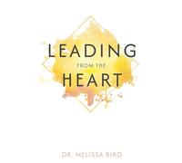 Leading From the Heart
