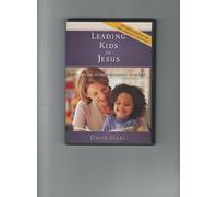 Leading Kids to Jesus - How to Have One-on-one Conversations About Faith