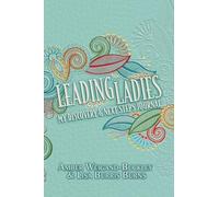 Leading Ladies Journal